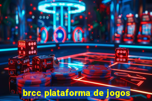 brcc plataforma de jogos